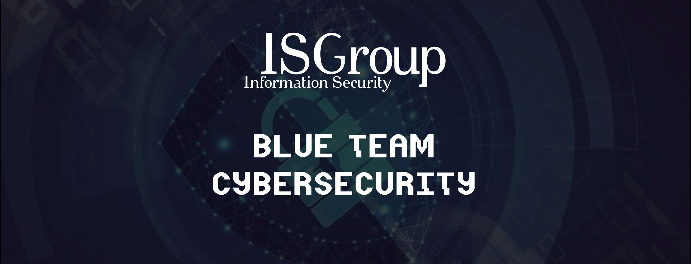 Blue Team Cybersecurity