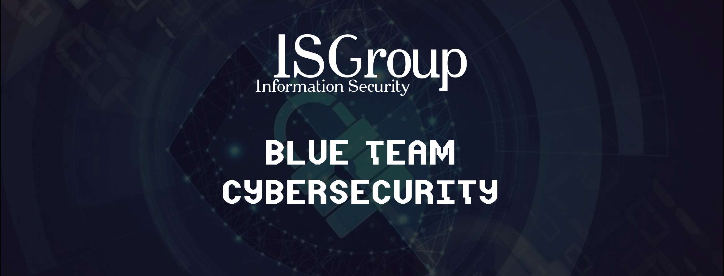 Blue Team Cybersecurity